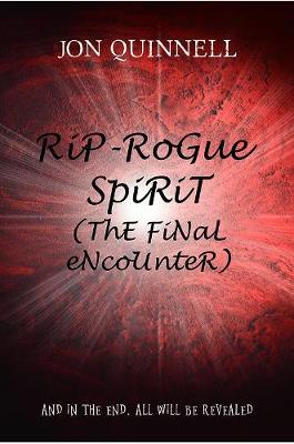 RiP - RoGue SpiRiT (ThE FiNaL eNcoUnteR) (Paperback)