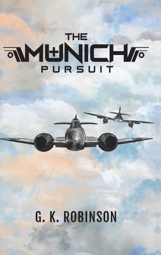 The Munich Pursuit (Hardback)