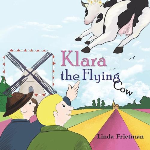 Klara the Flying Cow (Paperback)