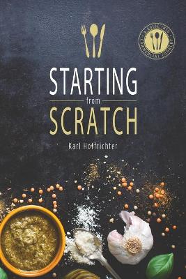 Starting From Scratch (Paperback)