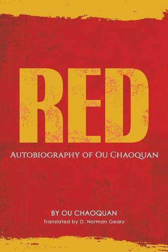 Red, Autobiography of Ou Chaoquan (Paperback)