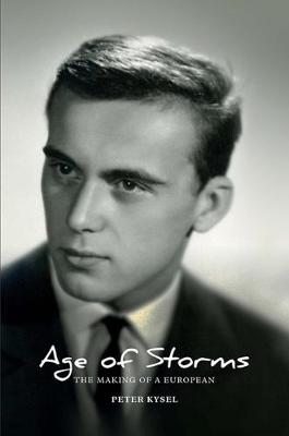 Age of Storms: The Making of a European (Paperback)