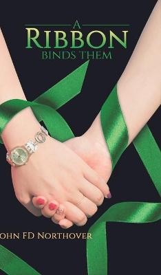 A Ribbon Binds Them (Hardback)