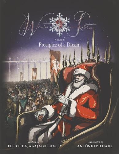 Winter Solstice: Volume I: Precipice of a Dream (Paperback)
