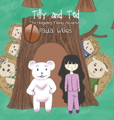 Tilly and Ted (Hardback)