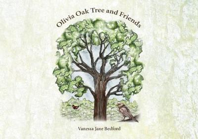 Olivia Oak Tree and Friends (Hardback)