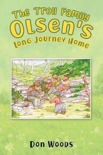 The Troll Family Olsen's Long Journey Home (Paperback)