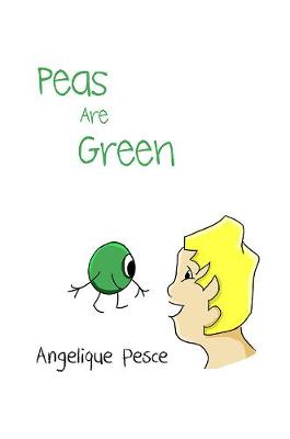Peas Are Green (Paperback)