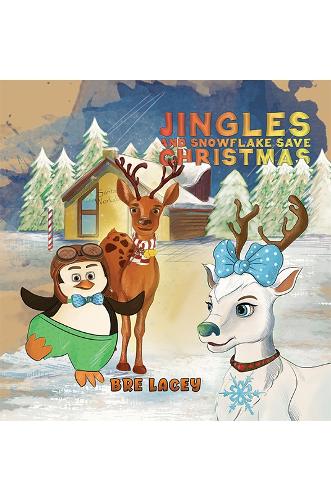 Jingles and Snowflake Save Christmas (Paperback)