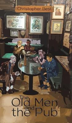 The Old Men and the Pub (Hardback)