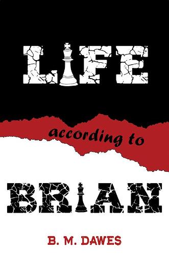 Life According to Brian (Paperback)