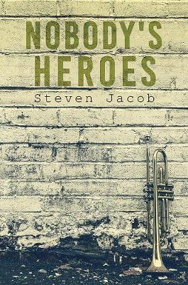 Nobody's Heroes (Paperback)