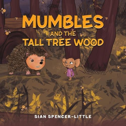 Mumbles and the Tall Tree Wood (Paperback)