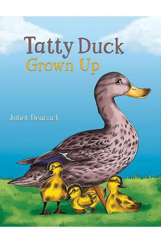Tatty Duck Grown Up (Paperback)