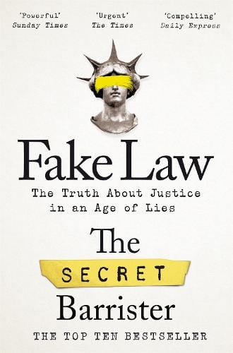 Fake Law: The Truth About Justice in an Age of Lies (Paperback)