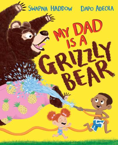 My Dad Is A Grizzly Bear (Hardback)
