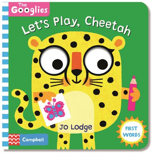 Let's Play, Cheetah: First Playtime Words - The Googlies (Board book)