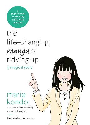 Cover of the book The Life-Changing Manga of Tidying Up