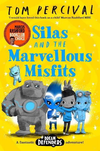 Silas and the Marvellous Misfits - Dream Defenders (Paperback)