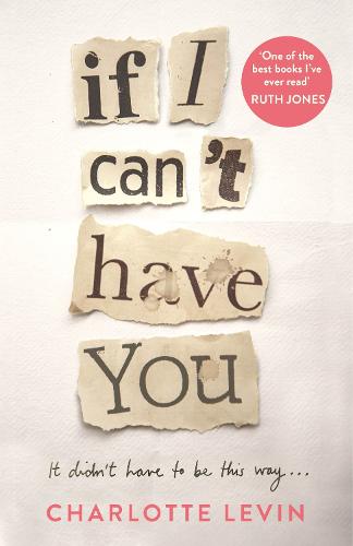 If I Can't Have You (Hardback)