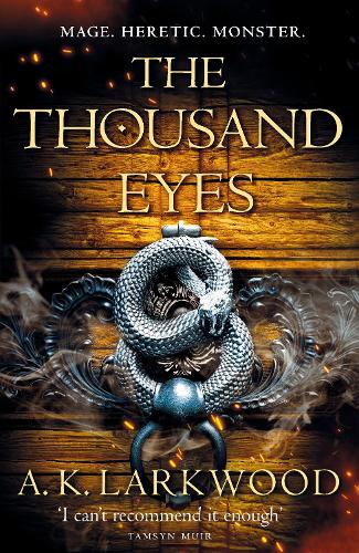 The Thousand Eyes - The Serpent Gates (Hardback)