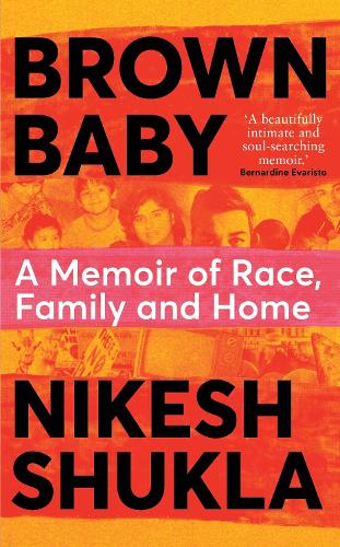Brown Baby: A Memoir of Race, Family and Home (Hardback)