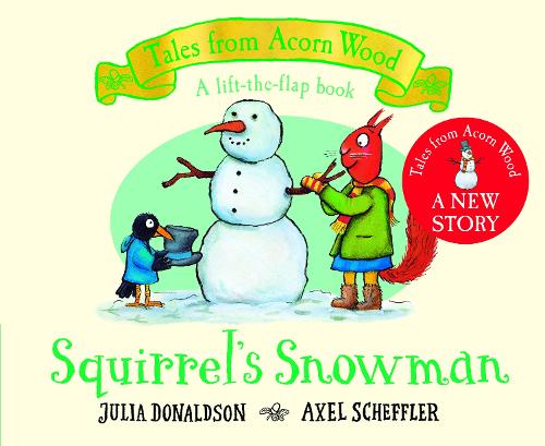 Squirrel's Snowman - Tales From Acorn Wood (Board book)