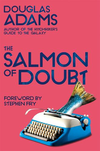 Cover of the book The Salmon of Doubt