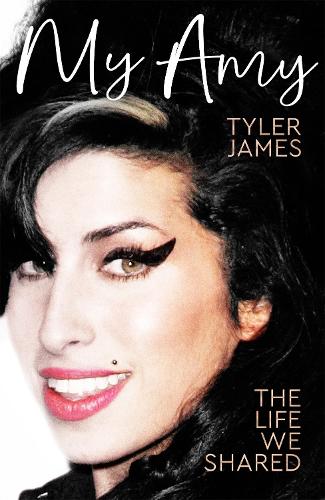 My Amy: The Life We Shared (Hardback)