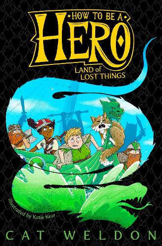 Land of Lost Things - How to Be a Hero (Paperback)