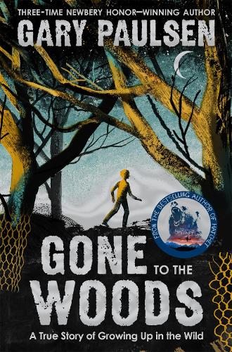 Gone to the Woods: A True Story of Growing Up in the Wild (Paperback)