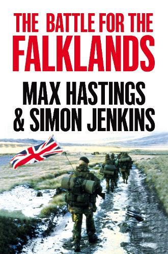 The Battle for the Falklands by Max Hastings