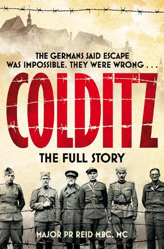 Colditz: The Full Story (Paperback)