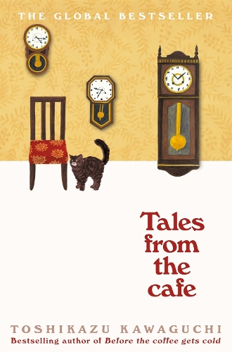 Tales from the Cafe: Before the Coffee Gets Cold - Before the Coffee Gets Cold (Paperback)