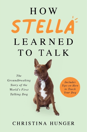 Cover of the book How Stella Learned to Talk