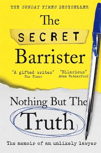 Nothing But The Truth: The Memoir of an Unlikely Lawyer (Paperback)