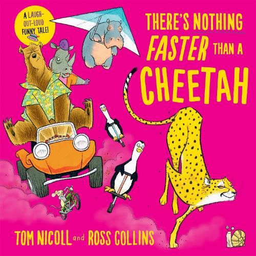 There's Nothing Faster Than a Cheetah (Paperback)