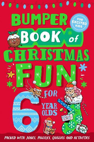 Bumper Book of Christmas Fun for 6 Year Olds (Paperback)