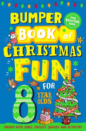 Bumper Book of Christmas Fun for 8 Year Olds (Paperback)