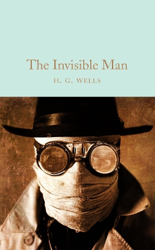 The Invisible Man - Macmillan Collector's Library (Hardback)