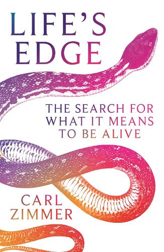 Life's Edge: The Search for What It Means to Be Alive (Hardback)