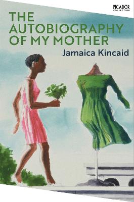 The Autobiography of My Mother - Picador Collection (Paperback)