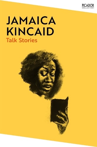 Jamaica Kincaid Talk Stories