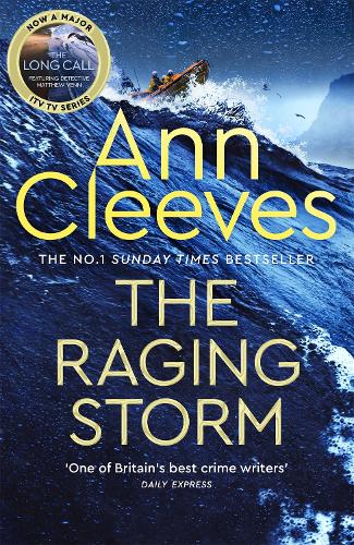 The Raging Storm - Two Rivers (Hardback)