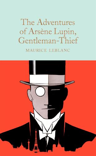 Arsène Lupin, Gentleman-Thief by Maurice Leblanc