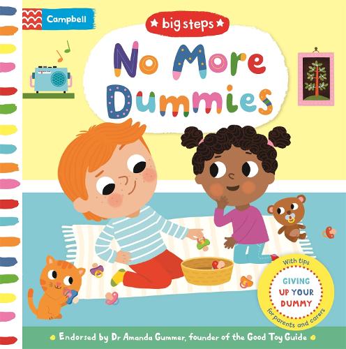No More Dummies: Giving Up Your Dummy - Campbell Big Steps (Board book)
