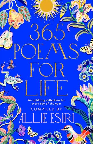 365 Poems for Life: An Uplifting Collection for Every Day of the Year (Hardback)