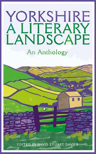 Yorkshire: A Literary Landscape - Macmillan Collector's Library (Paperback)