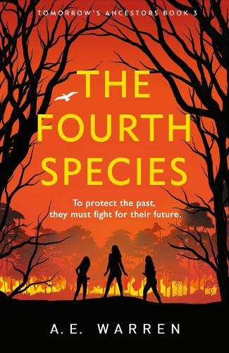 The Fourth Species - Tomorrow's Ancestors (Paperback)
