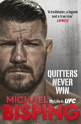 Quitters Never Win (Hardback)